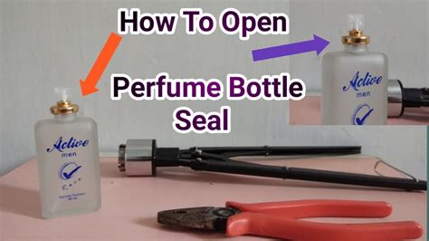 how to open perfume bottles